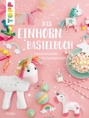 cover image of Das Einhorn-Bastelbuch